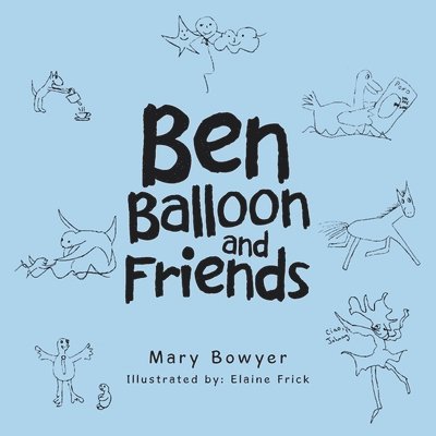 Ben Balloon and Friends 1