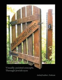 bokomslag Unlatched Gates