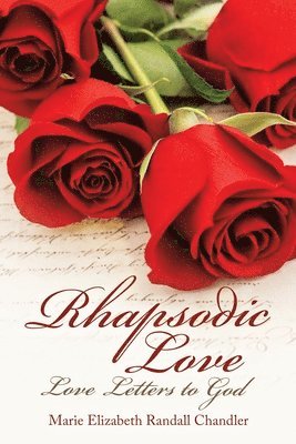 Rhapsodic Love