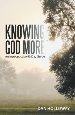 Knowing God More 1