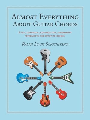 Almost Everything About Guitar Chords 1