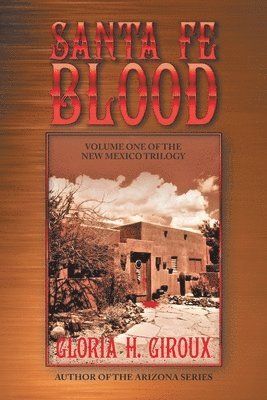 Santa Fe Blood 1