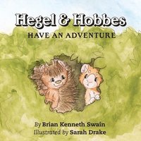 bokomslag Hegel & Hobbes Have an Adventure