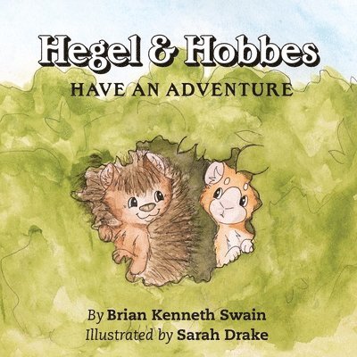 Hegel & Hobbes Have an Adventure 1
