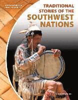 Samantha S. Bell - Traditional Stories of the Southwest Nations, Inbunden. Tillgänglighet: Lägg i varukorg