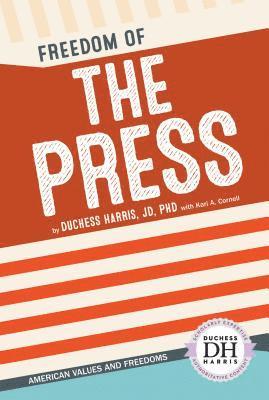 Duchess Harris - Freedom of the Press, Inbunden