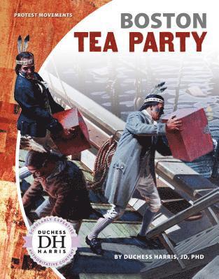 Duchess Harris - Boston Tea Party, Inbunden