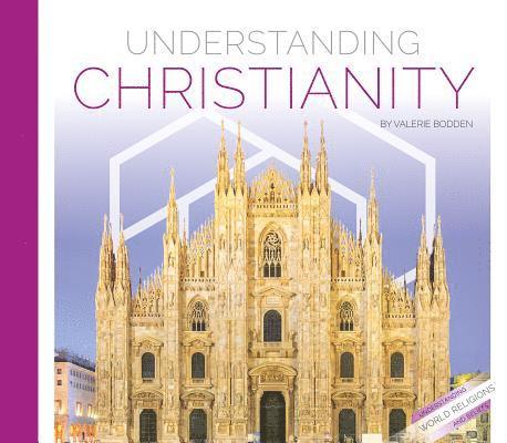 Understanding Christianity 1