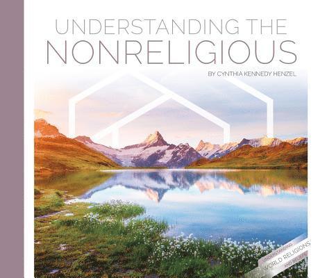 Understanding the Nonreligious 1