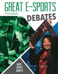 bokomslag Great E-Sports Debates