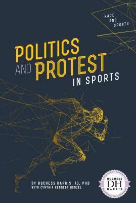 Duchess Harris - Politics and Protest in Sports, Inbunden. Tillgänglighet: Lägg i varukorg