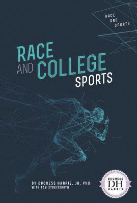 Duchess Harris - Race and College Sports, Inbunden