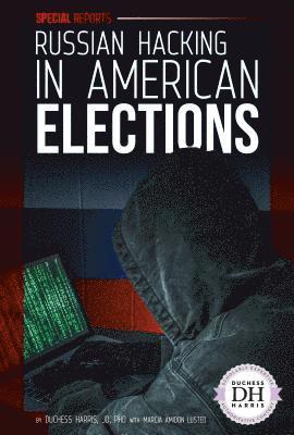 bokomslag Russian Hacking in American Elections
