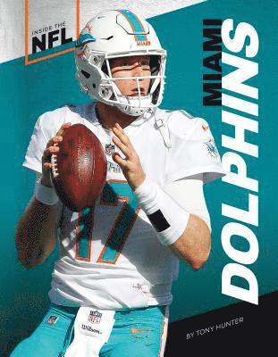 Tony Hunter - Miami Dolphins, Inbunden
