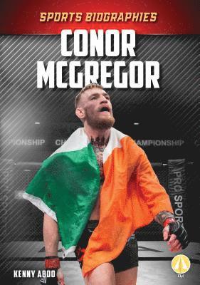 Kenny Abdo - Conor McGregor, Inbunden