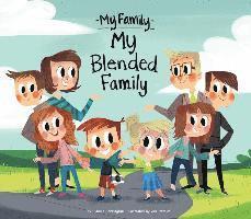 Claudia Harrington - My Blended Family, Inbunden
