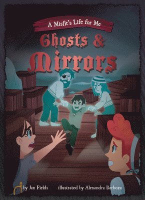 Jan Fields - Ghosts & Mirrors: Book 2, Inbunden