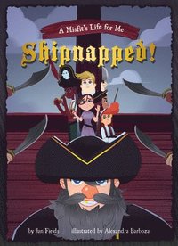 bokomslag Book 3: Shipnapped!