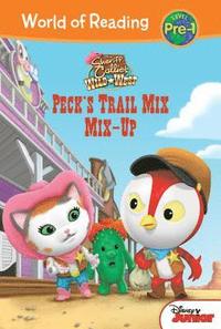 bokomslag Sheriff Callie's Wild West: Peck's Trail Mix Mix-Up: Peck's Trail Mix Mix-Up