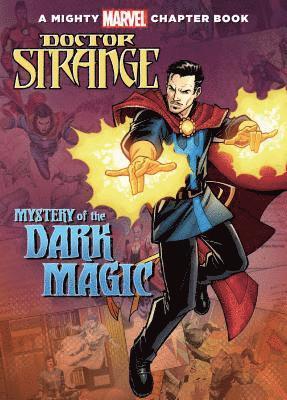 Brandon T. Snider, Brandon T Snider - Doctor Strange: Mystery of the Dark Magic: Mystery of the Dark Magic, Inbunden