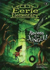 bokomslag Chabert, J: Recess Is a Jungle!: #3