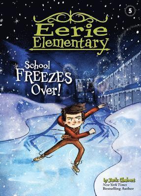 School Freezes Over!: #5 1