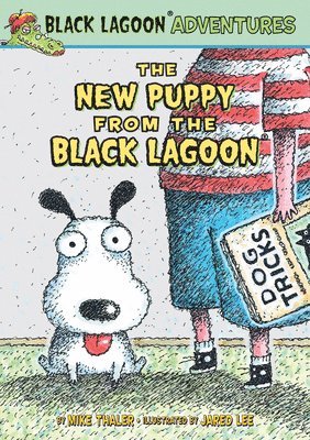 Mike Thaler - The New Puppy from the Black Lagoon, Inbunden