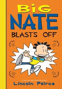 bokomslag Big Nate Blasts Off