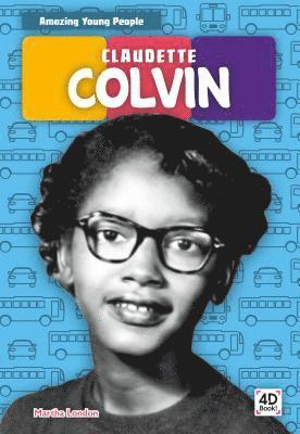 Martha London - Claudette Colvin, Inbunden