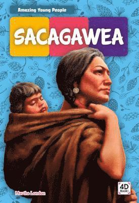 Martha London - Sacagawea, Inbunden