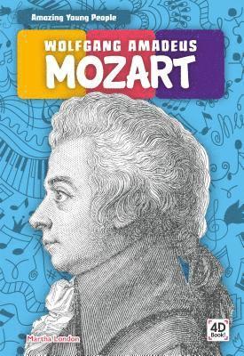 Martha London - Wolfgang Amadeus Mozart, Inbunden