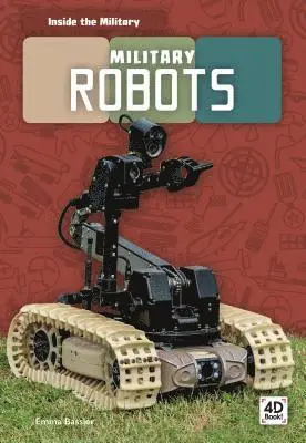 Emma Bassier - Military Robots, Inbunden. Tillgänglighet: Lägg i varukorg