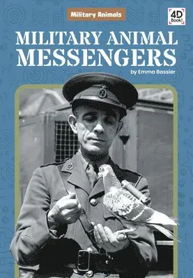 Emma Bassier - Military Animal Messengers, Inbunden. Tillgänglighet: Lägg i varukorg