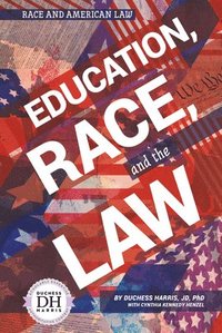 bokomslag Education Race and the Law