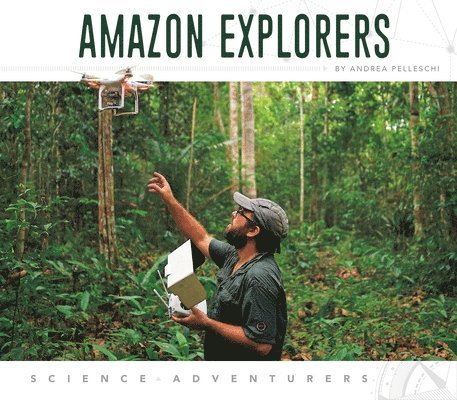 Andrea Pelleschi - Amazon Explorers, Inbunden