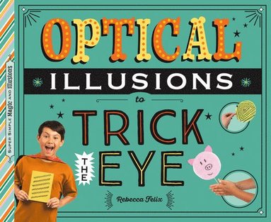 bokomslag Optical Illusions to Trick the Eye