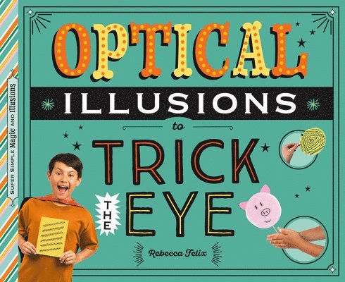 Optical Illusions to Trick the Eye 1