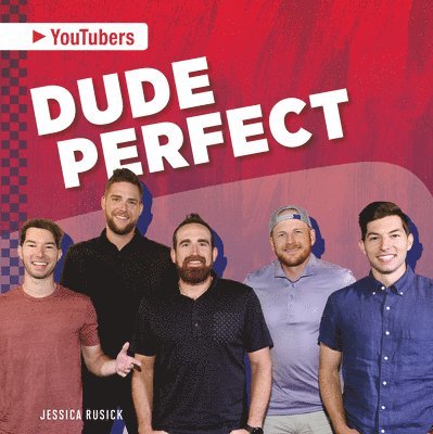 Jessica Rusick - Dude Perfect, Inbunden