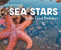 bokomslag Sea Stars: Pacific Coast Predators
