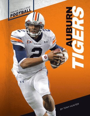 Tony Hunter - Auburn Tigers, Inbunden