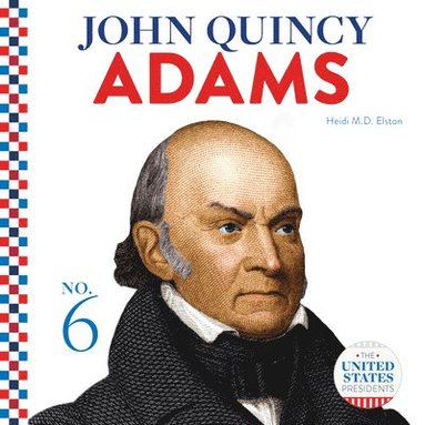 bokomslag John Quincy Adams