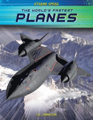 S. L. Hamilton - World's Fastest Planes, Inbunden. Tillgänglighet: Lägg i varukorg