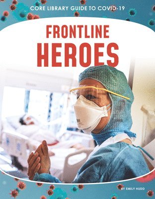 Emily Hudd - Frontline Heroes, Inbunden