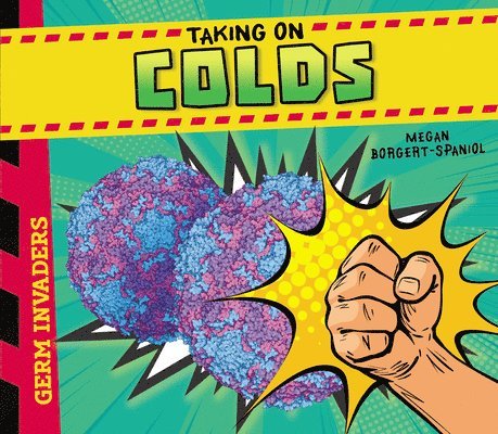 Megan Borgert-Spaniol - Taking on Colds, Inbunden