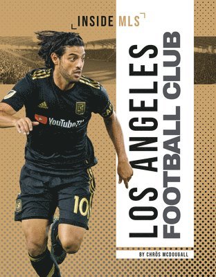 Chros McDougall - Los Angeles Football Club, Inbunden