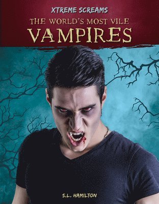 The World's Most Vile Vampires 1