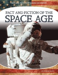 bokomslag Fact and Fiction of the Space Age