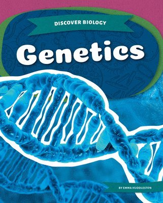 Emma Huddleston - Genetics, Inbunden