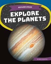 bokomslag Explore the Planets