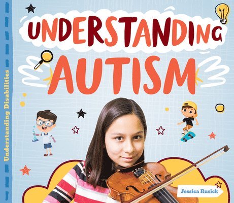 Understanding Autism 1